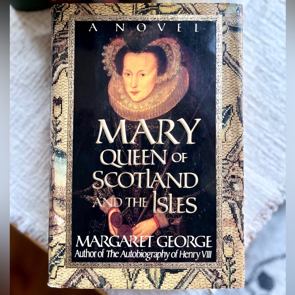 Vintage “Mary Queen of Scotland and The Isles” by Margaret George